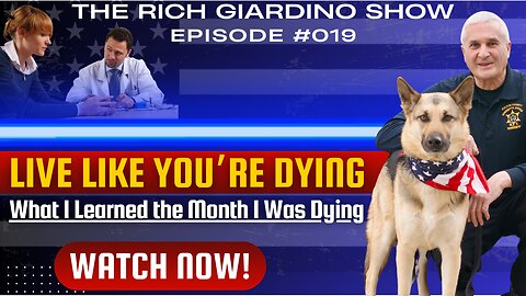 Live Like You're Dying: "What I Learned the Month I Was Dying" Ep #019