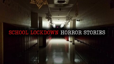 3 TRUE Disturbing School Lockdown Horror Stories