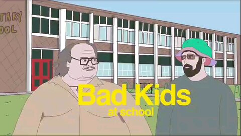 Bad Kids at School