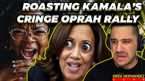 ROASTING KAMALA'S CRINGE OPRAH RALLY