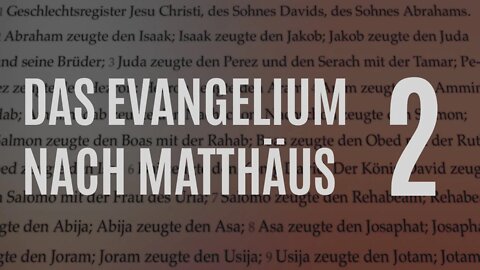 DZW, Ep. 117: Matthäus Kap. 2 - Übersicht übers ganze Buch (Weise, Juden, Irrtümer über Jesu Geburt)