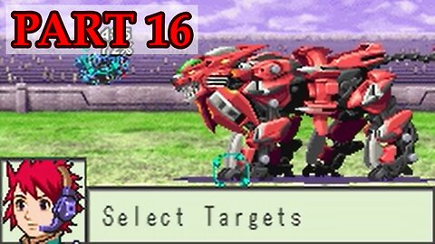 Let's Play - Zoids Legacy part 16