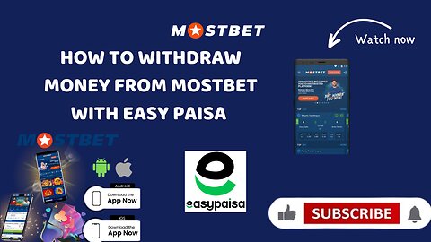 How to withdraw Amount from Mostbet with Easy Paisa Account