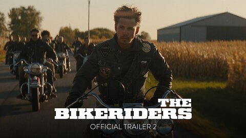 The Bikeriders Official Trailer 2