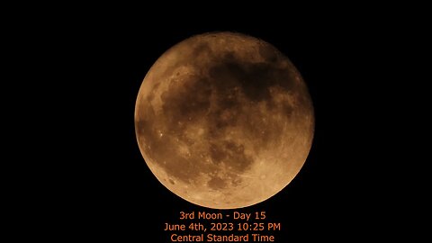 Moon Phase - June 4, 2023 10:25 PM CST (3rd Moon Day 15)