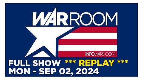 WAR ROOM [FULL] Monday 9/2/24 • Powerful & Informative Interviews - LABOR DAY SPECIAL REPLAYS