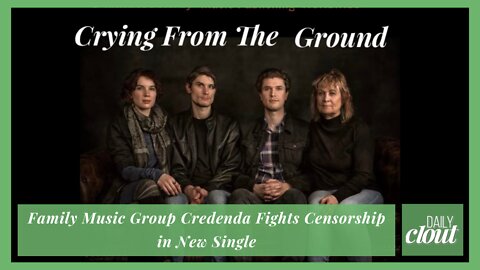 Family Music Group Credenda Fights Censorship in New Single