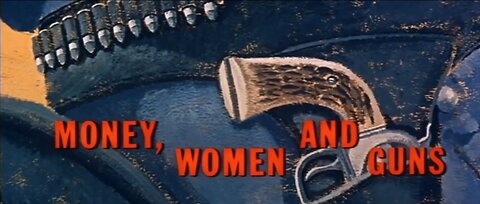 Money, Women and Guns (1958)