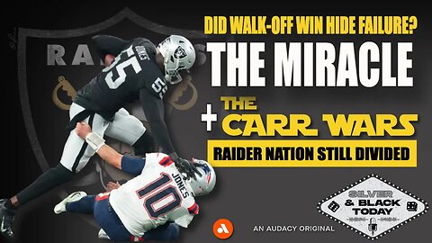 Miracle Win Doesn't Erase Raiders Continued Struggle + Derek Carr Wars