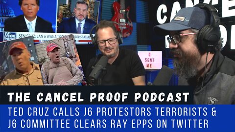 Ted Cruz Calls J6 Protestors Terrorists & J6 Committee Clears Ray Epps On Twitter