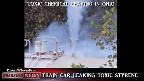 Toxic Chemical Leaking Out Of Train Car In Cleaves Ohio