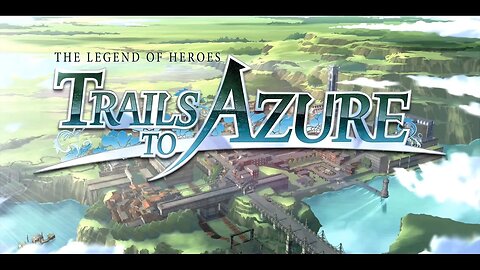 Legend of Heroes: Trails to Azure - Part 41B: Geofront C Sector Monster Extermination