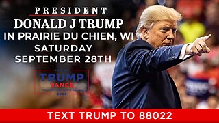 LIVE: President Trump in Prairie du Chien, WI