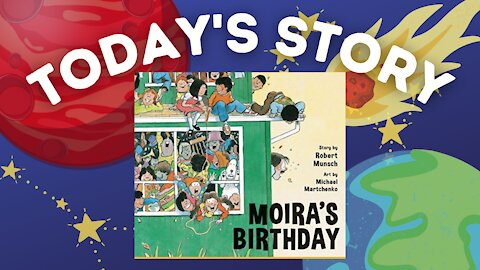 Mr. Jeff's Class - Today's Story - MOIRA'S BIRTHDAY - Kid's Audio Book - Kid's Story Children's book