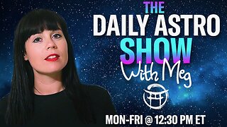 THE DAILY ASTRO SHOW with MEG - SEPTEMBER 16