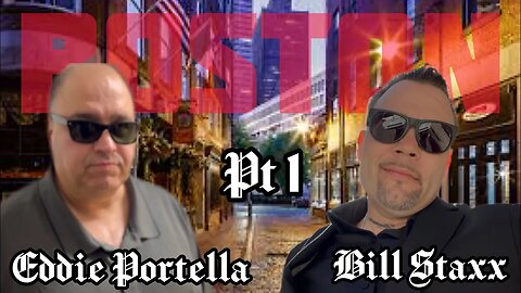 Eddie Portella Boston Mob Talk Ep 1 Chattin with Staxx