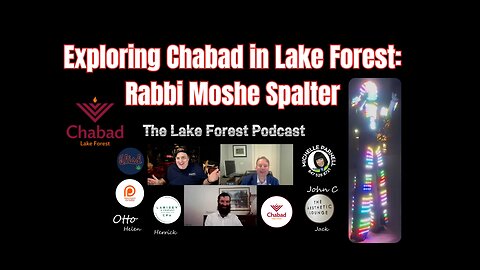 Understanding Chabad and Jewish Traditions with Rabbi Moshe Spalter | Lake Forest Chabad