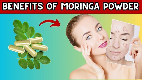 THIS IS WHAT MORINGA DO TO YOUR BODY | Moringa Powder Benefits