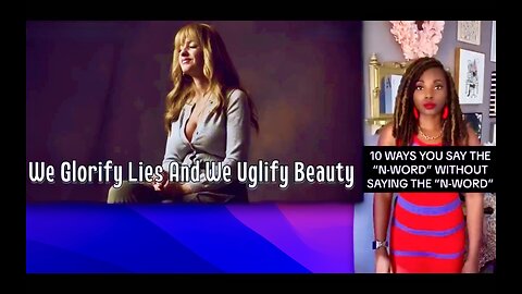 Black Queen Lectures Whites on N Word Jewish Princess Says Ugliness Is Beautiful And Glorifies Lies