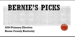 Boone Co. KY Primary Picks with Bernie Kunkel