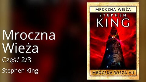 Mroczna Wieża Część 2/3, Cykl: Mroczna Wieża (tom 7) - Stephen King