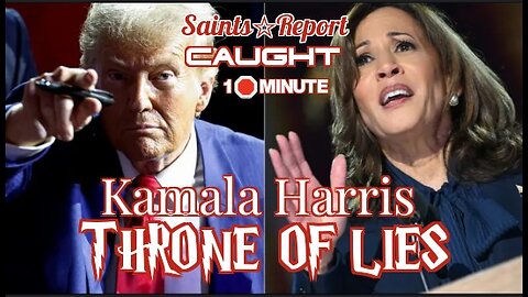 2976. BUSTED! Kamala's "THRONE OF LIES"