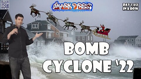 2022 Ends With A Bomb Cyclone, Sounds About Right!