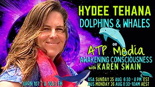 🐋Mother Ocean & Consciousness Hydee Tehana on ATP Media KAren Swain