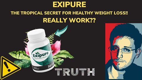 EXIPURE Weight Loss - The Whole Truth Revel.