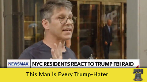 This Man Is Every Trump-Hater