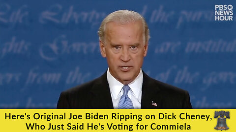 Here's Original Joe Biden Ripping on Dick Cheney, Who Just Said He's Voting for Commiela