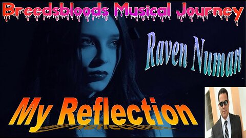 Raven Numan - My Reflection - Live Streaming With Tauri Reacts