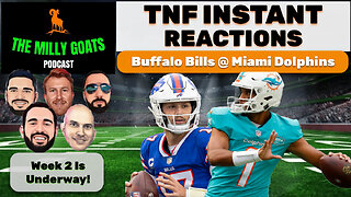 TNF Instant Reaction Bills Vs Dolphins