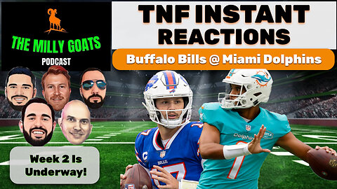 TNF Instant Reaction Bills Vs Dolphins