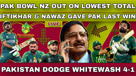 🔴LIVE| NZ OUT ON LOWEST TOTAL | IFTIKHAR & NAWAZ GAVE PAK LAST WIN | PAKISTAN DODGE WHITEWASH 4-1