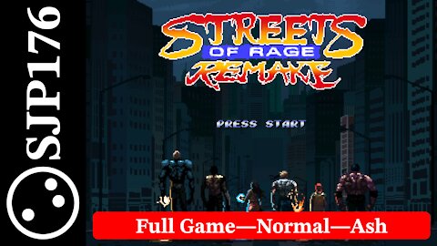 Streets of Rage Remake—Uncut No-Commentary Casual Playthrough (3)—Full Game