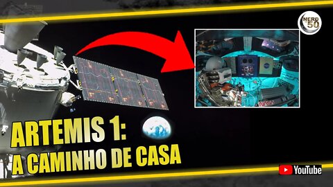 ARTEMIS 1 SE PREPARA PARA VOLTAR PRA CASA