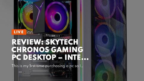 Review: Skytech Chronos Gaming PC Desktop – Intel Core i5 12600K 3.7 GHz, RTX 3070, 1TB NVME SS...