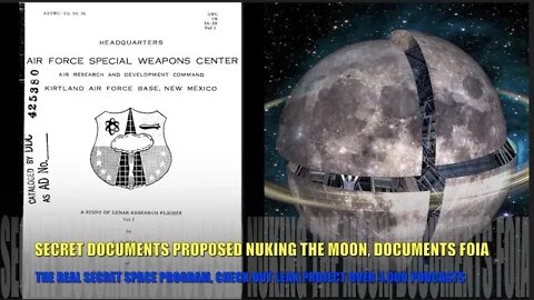 Military Plan to Nuke The Moon, Newly Released FOIA Docs Reveal