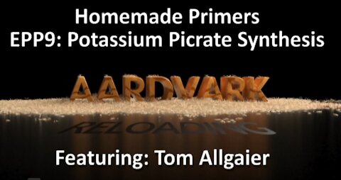 Homemade Primers - EPP 9 - Synthesis of Potassium Picrate