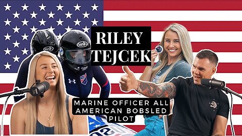 Kagan Dunlap Show #9 with Riley Tejcek a Marine Officer and All American Bobsled Pilot