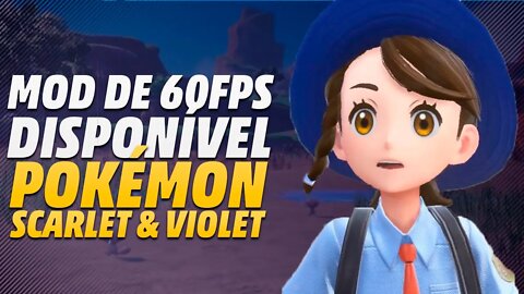 UM TAPA NA CARA DA METENDO! POKÉMON SCARLET E VIOLET COM MOD DE 60 FPS, MELHOR NO PC QUE NO CONSOLE!