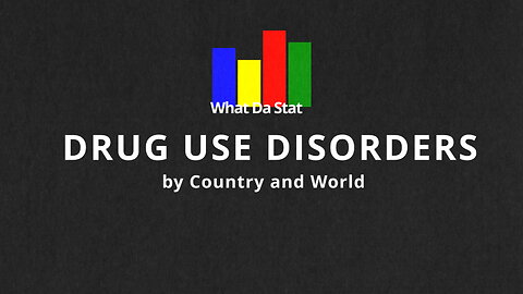 Drug Use Disorders by Country and World 1990-2021