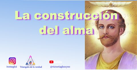 La construction del alma