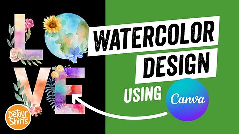 Watercolor Design in Canva for FREE | Easy Step by Step Tutorial for Beginners on Print on Demand