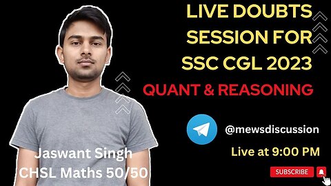 Open Doubt Session CGL 2023 Quant & Reasoning EP - 15 | MEWS #ssc #cgl2023 #doubtsession