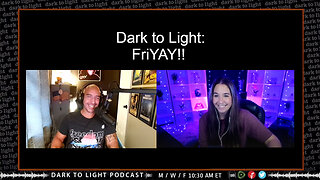 Dark to Light: FriYAY!!