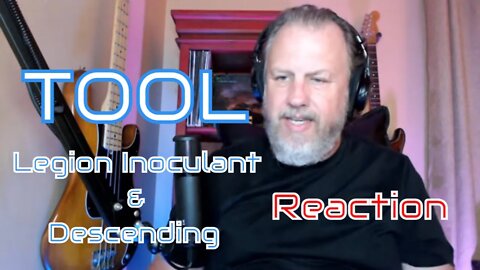 TOOL - Legion Inoculant & Descending - First Listen/Reaction