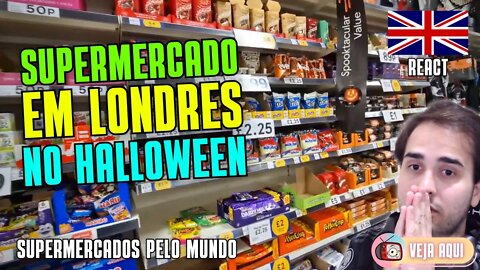 Reagindo a um SUPERMERCADO em LONDRES no HALLOWEEN! Tem até DECORAÇÃO de NATAL! | Veja Aqui Reacts