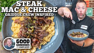 Griddle Crew Inspiration: Steak Mac & Cheese